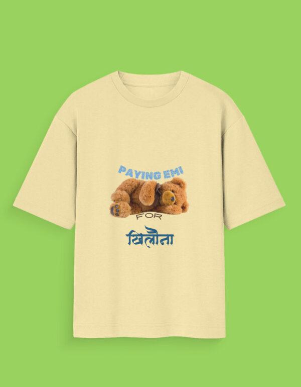 Paying EMI for Toys Unisex Oversized Standard T-Shirt